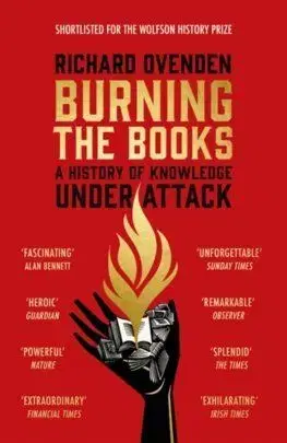 Burning the Books - Richard Ovenden