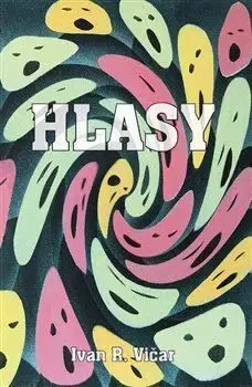 Hlasy - Ivan R. Vičar