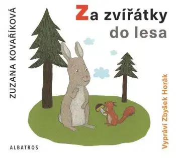 Za zvířátky do lesa - audiokniha pro děti
