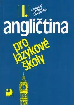 Angličtina pro jazykové školy I. - Jaroslav Peprník