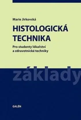 Histologická technika - Marie Jirkovská