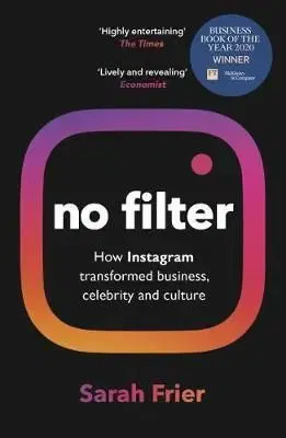 No Filter - Sarah Frier