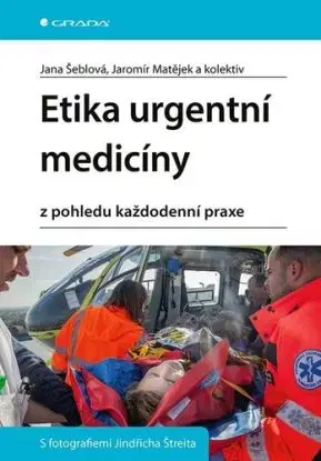 Etika urgentní medicíny - Jana Šeblová