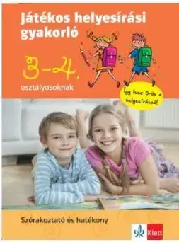 Játékos helyesírási gyakorló 3. és 4. osztályosoknak - Ágnes Ruzsa, Ágota Petik