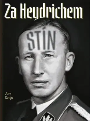 Za Heydrichem stín - Jan Drejs