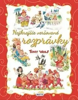 Najkrajšie veršované rozprávky - Tony Wolf