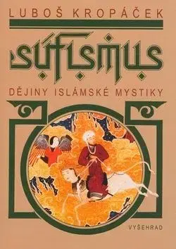 Súfismus - Luboš Kropáček