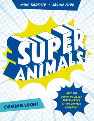 Super Animals! - Mike Barfield
