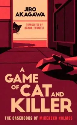 A Game of Cat and Killer - Jiro Akagawa
