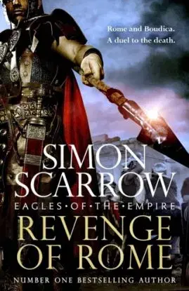 Revenge of Rome (Eagles of the Empire 23) - Simon Scarrow