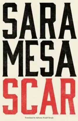 Scar - Sara Mesa