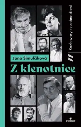 Z klenotnice - Rozhovory s osobnosťami - Jana Šimulčíková