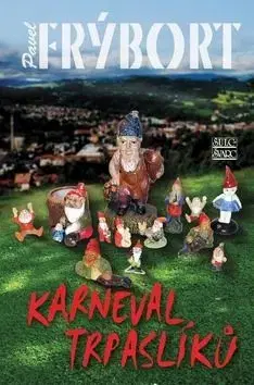 Karneval trpaslíků - Pavel Frýbort