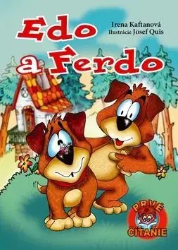 Edo a Ferdo - Josef Quis, Irena Kaftanová
