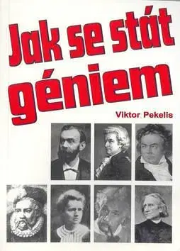 Jak se stát géniem - Viktor Pekelis