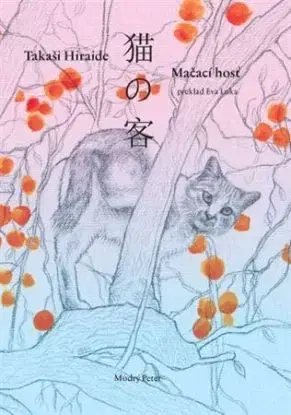 Mačací hosť - Takashi Hiraide