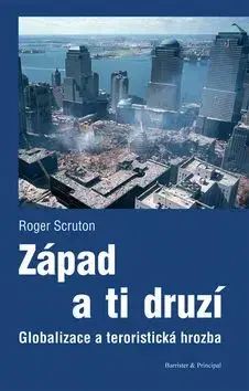 Západ a ti druzí - Roger Scruton