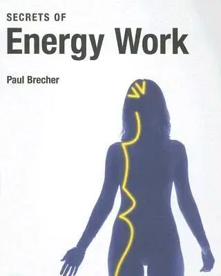 Energy Work - Paul Brecher