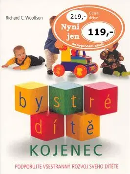 Bystré dítě kojenec - Richard C. Woollfson
