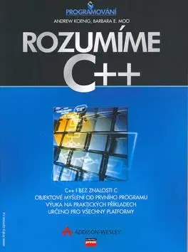 Rozumíme C++ - Moo Koenig, Barbara E. Moo