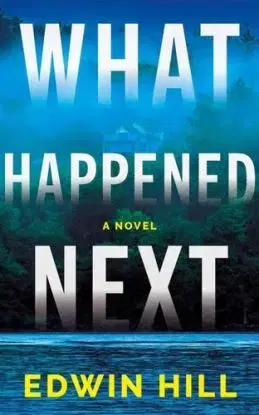What Happened Next - Edwin Hill