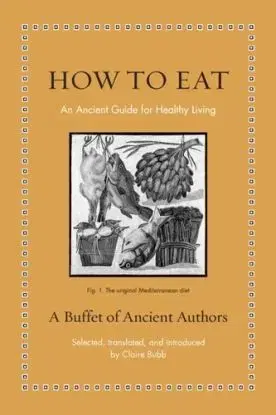 How to Eat - Hippocrates
