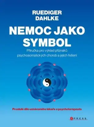 Nemoc jako symbol, 2. vydání - Dahlke Ruediger