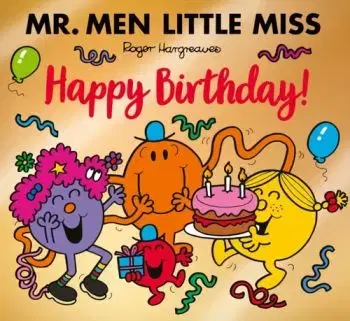 Mr Men Little Miss: Happy Birthday - Adam Hargreaves