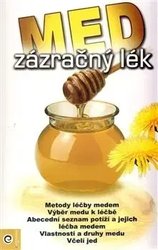 Med – zázračný lék - E. A. Andrejeva