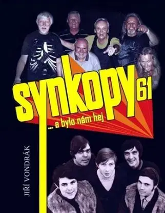Synkopy 61 a bylo nám hej - Jiří Vondrák