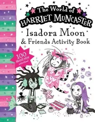Isadora Moon and Friends Bumper Activity Book: 100 brand new activities featuring Isadora, Mirabelle and Emerald! - Harriett Muncaster