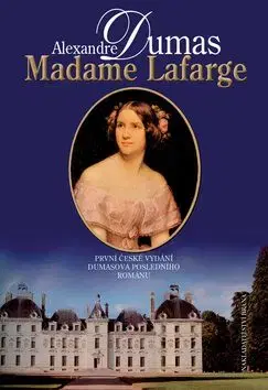 Madame Lafarge - Alexandre Dumas