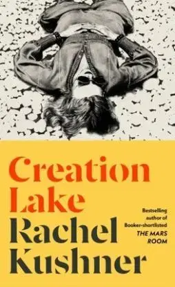 Creation Lake - Kushner Rachel