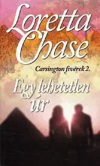 Egy lehetetlen úr Carsington fivérek 2. - Loretta Chaseová