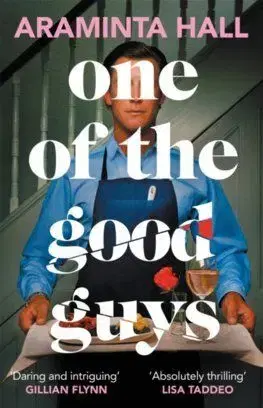 One of the Good Guys - Araminta Hall