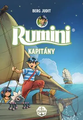 Rumini kapitány - új rajzokkal - Judit Berg