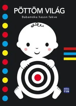 Pöttöm világ - Babamóka hason fekve
