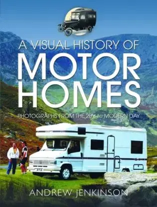 A Visual History of Motorhomes - Dr. Andrew Jenkinson