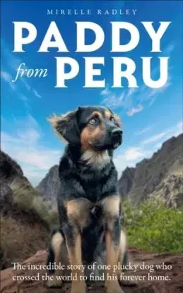 Paddy from Peru - Mirelle Radley
