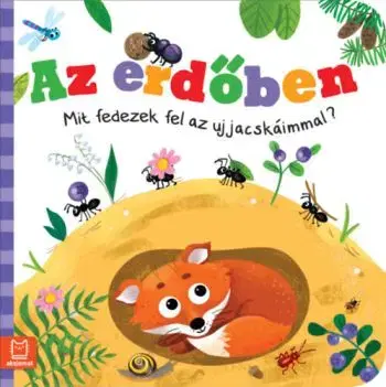 Az erdőben - Mit fedezek fel az ujjacskáimmal? - Grazyna Wasilewicz, Ewa Nawrocka