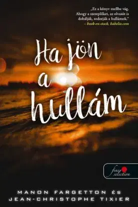 Ha jön a hullám - Manon Fargetton, Jean-Christophe Tixier
