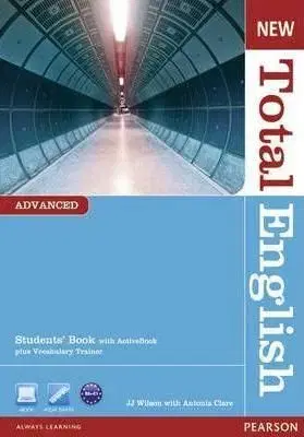 New Total English Advanced Students' Book + Active Book - Antonia Clare, J. J. Wilson