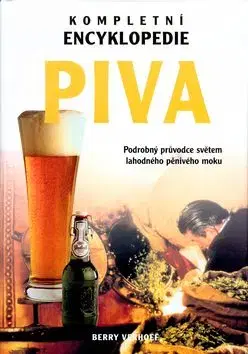 Kompletní encyklopedie piva - Berry Verhoef