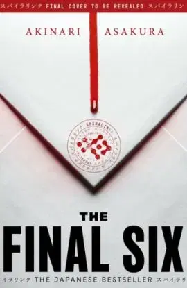 The Final Six - Akinari Asakura