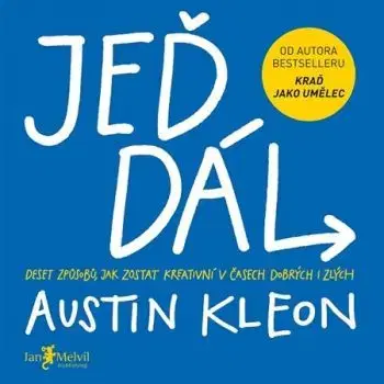 Jeď dál! - Austin Kleon