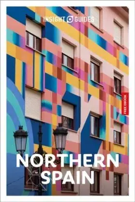 Insight Guides Northern Spain: Travel Guide with eBook - Guides, Kate Woodley