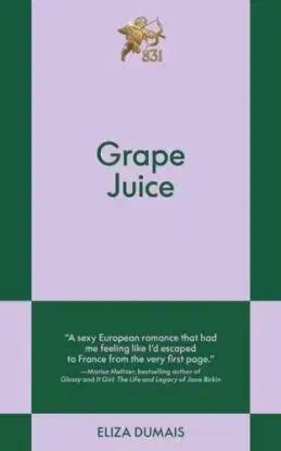 Grape Juice - Eliza Dumais