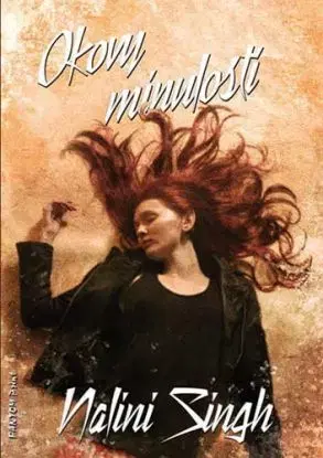 Okovy minulosti - Psyové/měňavci 4 - Nalini Singh