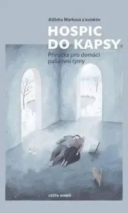 Hospic do kapsy, 4. aktualizované vydání - Alžbeta Marková
