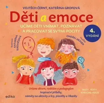 Děti a emoce, 4. vydanie - Vojtech Černý, Kateřina Grofová